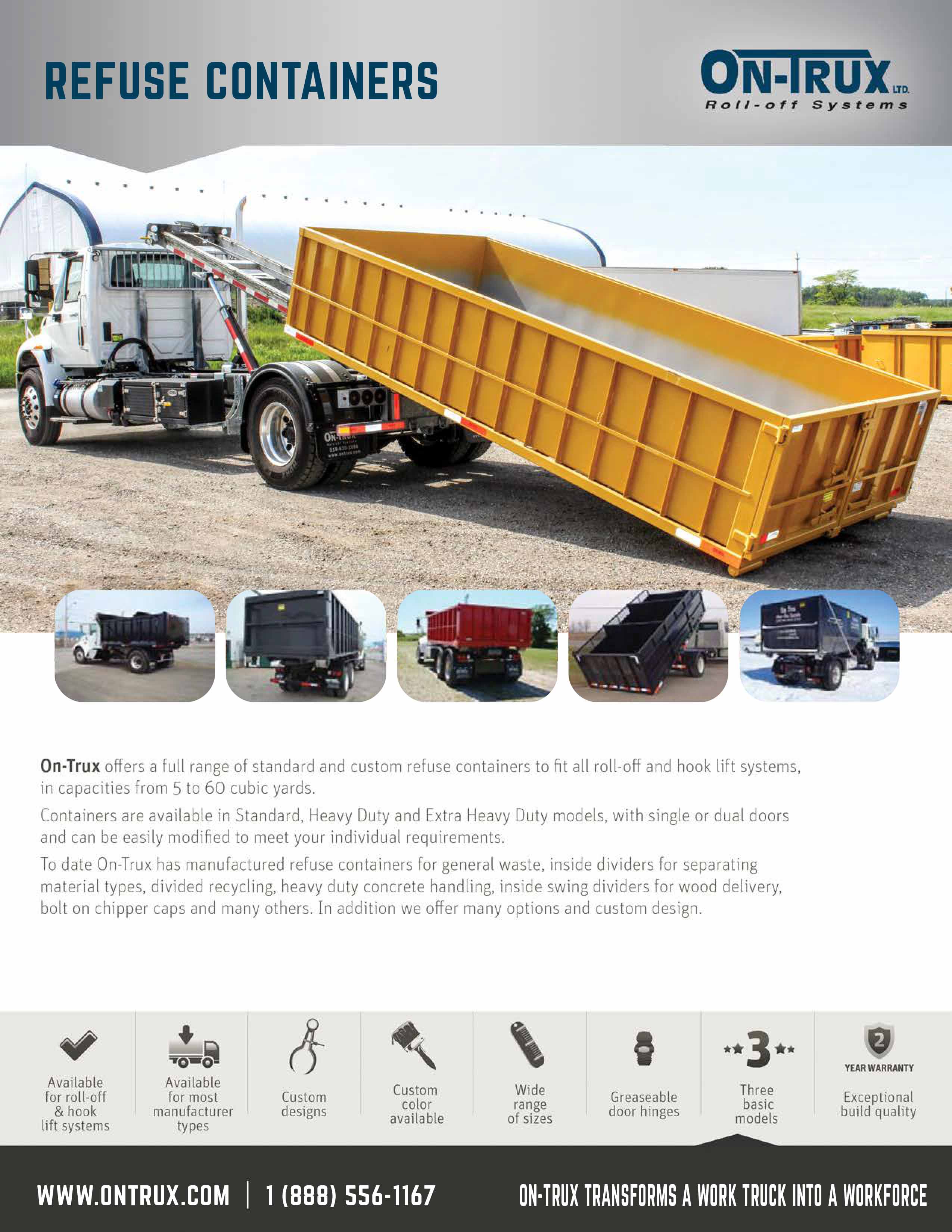 REFUSE CONTAINERS: Available for most roll-off and hook-lift systems